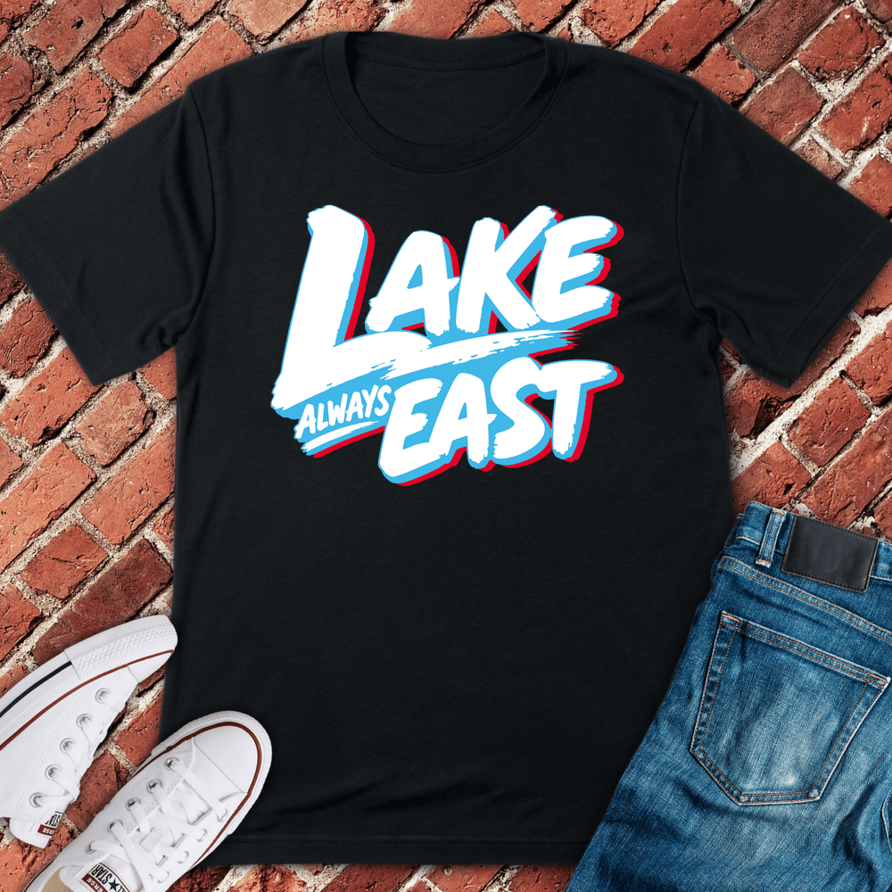 Lake Always East T-Shirt