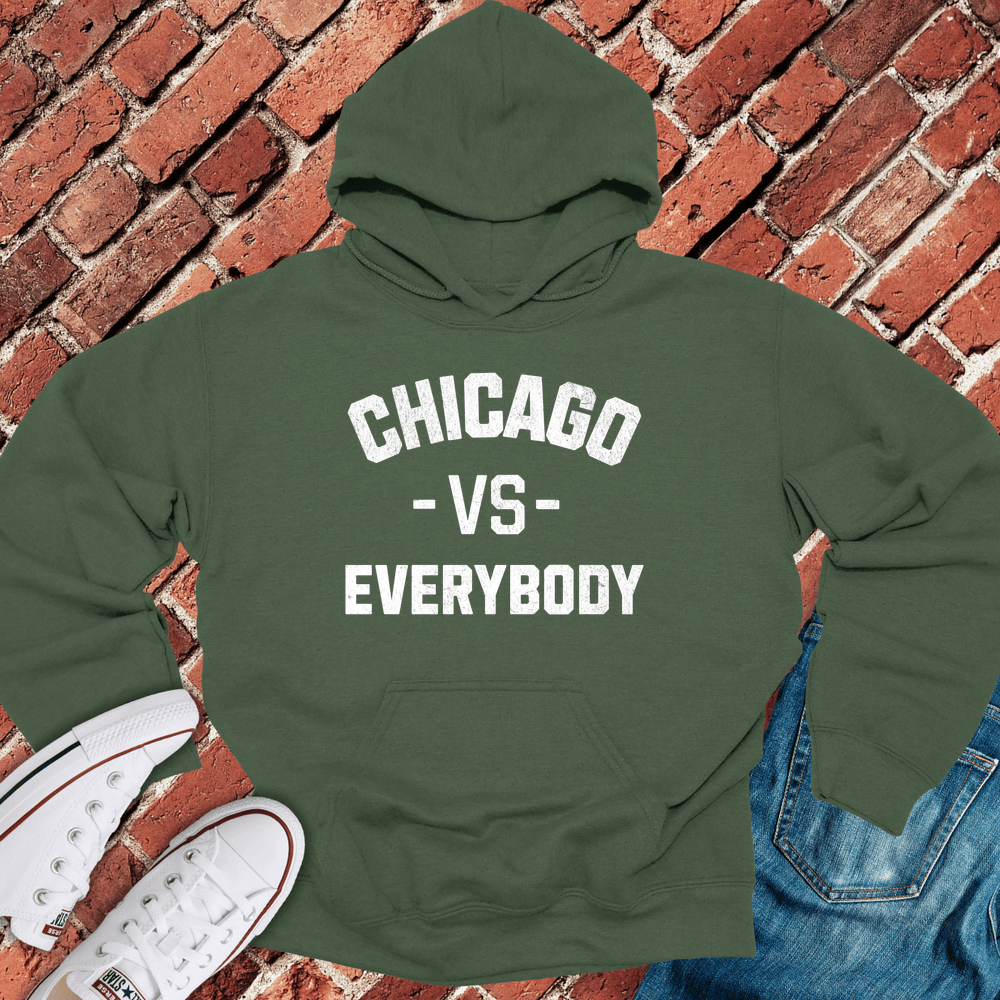 Chicago Vs Everybody Hoodie